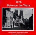 Cover: York Between the Wars - Highgate Publications (Beverley) Ltd