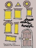 Cover: Draw Me a House - Cicada Books Limited