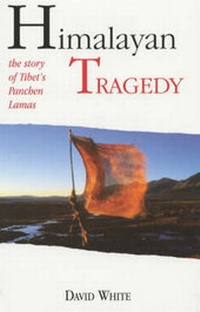 Abbildung von: Himalayan Tragedy - The Tibet Society of the UK