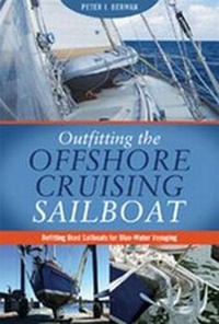 Enlarge image Cover: Outfitting the Offshore Cruising Sailboat - Paradise Cay Publications