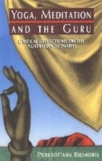 Abbildung von: Yoga, Meditation and the Guru - Indra Publishing