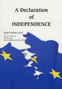 Enlarge image Cover: A Declaration of Independence - Roger Helmer