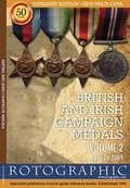 Cover: British and Irish Campaign Medals: 1899 to 2009 v. 2 - Rotographic Publications