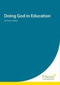 Cover: Doing God in Education - Theos