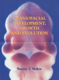 Bild: Craniofacial Development, Growth and Evolutions - Bateson Publishing