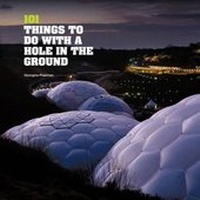 Abbildung von: 101 Things to Do with a Hole in the Ground - Post-Mining Alliance