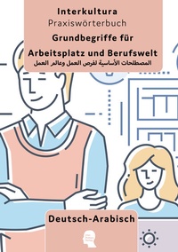 Abbildung von: Interkultura Grundbegriffe für Arbeitsplatz und Berufswelt - Interkultura Verlag - Social Business Verlag