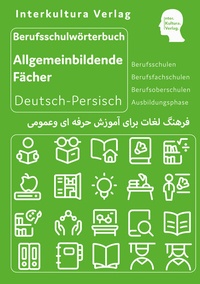 Abbildung von: Interkultura Berufsschulwörterbuch für allgemeinbildende Fächer - Interkultura Verlag - Social Business Verlag