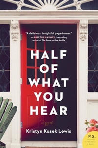 Abbildung von: Half of What You Hear - HarperPaperbacks