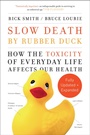 Cover: Slow Death by Rubber Duck Fully Expanded and Updated - Knopf Canada