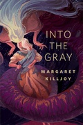 Cover: Into the Gray - Tor Books