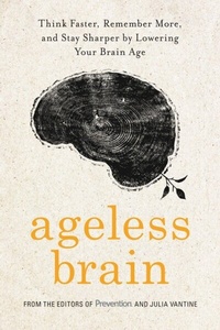 Enlarge image Cover: Ageless Brain - Harmony/Rodale/Convergent