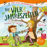 Abbildung von: Die vier Jahreszeiten (Mein erstes Musikbilderbuch mit CD und zum Streamen, Bd.) - Annette Betz Verlag