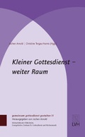 Cover: Kleiner Gottesdienst - weiter Raum - Evangelische Verlagsanstalt