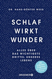 Abbildung von: Schlaf wirkt Wunder - Droemer
