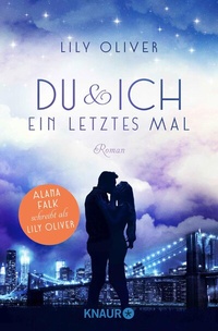Abbildung von: Du und ich ein letztes Mal - Knaur