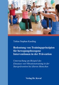 Abbildung von: Bedeutung von Trainingsprinzipien für bewegungsbezogene Interventionen in der Prävention - Kovac, Dr. Verlag
