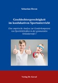 Cover: Geschlechtergerechtigkeit im koedukativen Sportunterricht - Kovac, Dr. Verlag