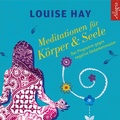 Cover: Meditationen f&uuml;r K&ouml;rper und Seele - H&ouml;rbuch Hamburg