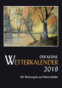 Abbildung von: Der kleine Wetterkalender 2019 - ERZDRUCK GmbH