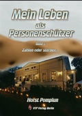 Cover: Mein Leben als Personensch&uuml;tzer - VTP-Verlag Berlin