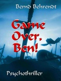 Cover: Game Over, Ben - Autorenquelle-Verlagsworkshop
