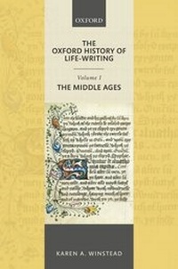 Abbildung von: The Oxford History of Life-Writing: Volume 1. The Middle Ages - OUP eBook