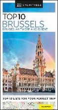 Cover: DK Eyewitness Top 10 Brussels, Bruges, Antwerp and Ghent - DK Travel
