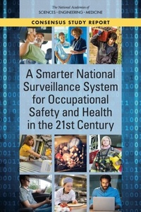 Abbildung von: Smarter National Surveillance System for Occupational Safety and Health in the 21st Century - National Academies Press