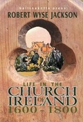 Cover: Life in the Church of Ireland - Ballinakella Press