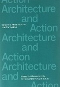 Cover: Architecture and Action - MIT School of Architecture and Planning  (SA+P)