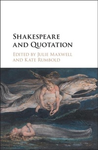 Enlarge image Cover: Shakespeare and Quotation - Cambridge University Press