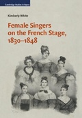 Cover: Female Singers on the French Stage, 1830-1848 - Cambridge University Press