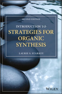 Abbildung von: Introduction to Strategies for Organic Synthesis - Wiley-Scrivener