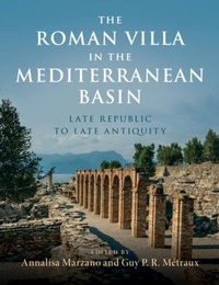 Abbildung von: The Roman Villa in the Mediterranean Basin - Cambridge University Press