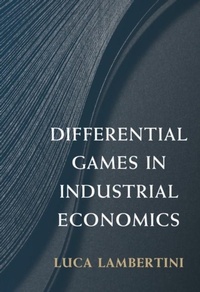 Abbildung von: Differential Games in Industrial Economics - Cambridge University Press
