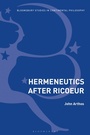 Cover: Hermeneutics After Ricoeur - Bloomsbury Academic