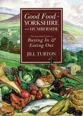 Cover: Good Food in Yorkshire and Humberside - Dalesman Publishing Co Ltd