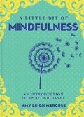 Cover: Little Bit of Mindfulness, A - Sterling Ethos