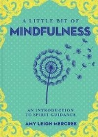 Enlarge image Cover: Little Bit of Mindfulness, A - Sterling Ethos