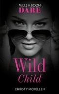 Cover: Wild Child - Mills & Boon