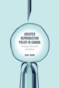 Cover: Assisted Reproduction Policy in Canada - University of Toronto Press