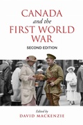 Cover: Canada and the First World War, Second Edition - University of Toronto Press