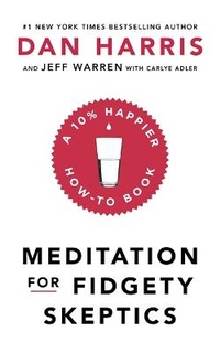 Enlarge image Cover: Meditation For Fidgety Skeptics - Yellow Kite