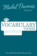 Cover: German Vocabulary Course (Learn German with the Michel Thomas Method) - Michel Thomas Method