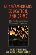 Cover: Asian/Americans, Education, and Crime - Lexington Books