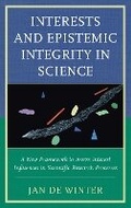 Cover: Interests and Epistemic Integrity in Science - Lexington Books