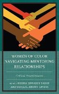 Cover: Women of Color Navigating Mentoring Relationships - Lexington Books