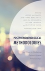 Cover: Postphenomenological Methodologies - Lexington Books