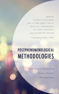 Enlarge image Cover: Postphenomenological Methodologies - Lexington Books